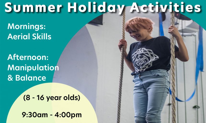 SUMMER CIRCUS – Holiday Activities